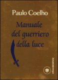 Manuale del Guerriero della Luce - Copertina Oro  — Libro