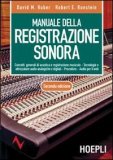 Manuale Della Registrazione Sonora — Libro