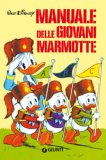 Il Manuale Delle Giovani Marmotte — Libro