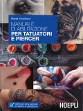 Manuale di Abilitazione per Tatuatori e Piercer — Libro