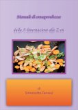 Manuale di consapevolezza dalla A-limentazione allo Z-en — Libro