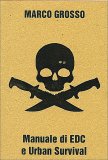 Manuale di EDC e Urban Survival — Libro