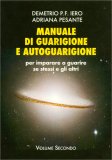 Manuale di Guarigione e Autoguarigione - Vol II — Libro