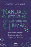 Manuale di Istruzioni per Comprendere gli Umani — Libro