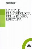 Manuale di Metodologia della Ricerca Educativa — Libro