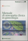 Manuale di Omeopatia Clinica in Ginecologia — Libro