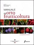 Manuale di Ortofrutticoltura  — Libro