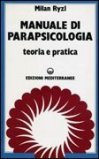 Manuale di Parapsicologia  — Libro