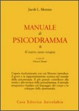Manuale di Psicodramma  - Vol.1 — Libro