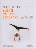 Manuale di Scienze Motorie e Sportive — Libro