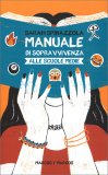 Manuale di Sopravvivenza alle Scuole Medie — Libro