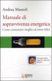 Manuale di Sopravvivenza Energetica — Libro