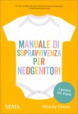 Manuale di Sopravvivenza per Neogenitori — Libro