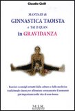 Manuale di Ginnastica Taoista e Tai Ji Quan in Gravidanza — Libro