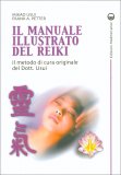 Il Manuale Illustrato del Reiki — Libro