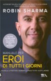Manuale Per Eroi di Tutti i Giorni — Libro