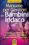 MANUALE PER GENITORI DEI BAMBINI INDACO
Versione nuova
di Carolina Hehenkamp

