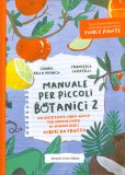 Manuale per Piccoli Botanici 2 - Alberi da Frutto — Libro