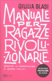 Manuale per Ragazze Rivoluzionarie — Libro