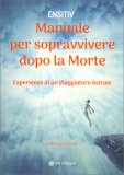 Manuale per Sopravvivere Dopo la Morte — Libro