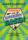 Manuale per Supereroi Green — Libro