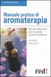 Manuale Pratico di Aromaterapia — Libro