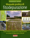 Manuale Pratico di Fitodepurazione  — Libro