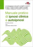 Manuale Pratico di Ipnosi Clinica e Autoipnosi — Libro