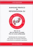 MANUALE PRATICO DI REFLESSOLOGIA ZU
Per chi sa, per chi pensa di sapere, per chi vuole apprendere
di Laozu Baldassarre

