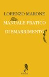 Manuale Pratico di Smarrimento — Libro