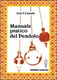 Manuale Pratico del Pendolo — Libro