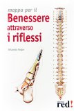 Mappa per il Benessere Attraverso i Riflessi — Libro