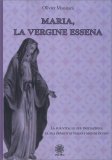 Maria, la Vergine Essena — Libro