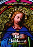 Maria Maddalena - I Catari e i  Templari — Libro