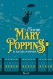 Mary Poppins La Raccolta Completa — Libro