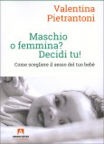 Maschio o Femmina? Decidi Tu! — Libro