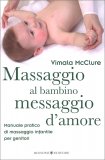Massaggio al Bambino, Messaggio d'Amore — Libro