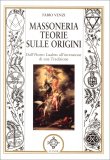 Massoneria - Teorie Sulle Origini — Libro