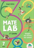 Matelab - Terzo Livello - Viaggio nel Mondo dei Numeri — Libro