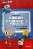 Matematica al Volo in Quinta con la LIM + CD Rom — Libro