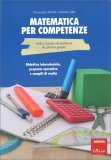 Matematica per Competenze nella Scuola Secondaria di Primo Grado — Libro