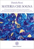 Materia che Sogna — Libro
