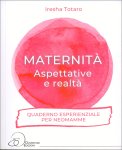 Maternità - Aspettative e Realtà — Libro