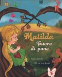 Matilde Cuore di Pane — Libro