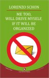 Me Too, Will Drive Myself, If It Will Be Organized — Book
