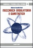 Meccanica Ondulatoria e Quantistica — Libro