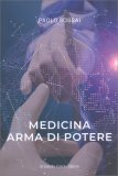 Medicina Arma di Potere — Libro