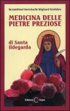 Medicina delle Pietre Preziose di Santa Ildegarda — Libro