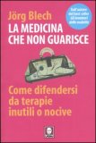 La Medicina che non Guarisce — Libro