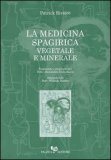 La Medicina Spagirica — Libro